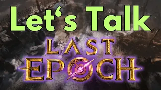 Have you heard about Last Epoch?  Let's Talk about it.
