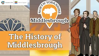 North Yorkshire Local History | Discover The History of Middlesbrough