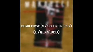 Makaveli - Bomb First (My Second Reply) Lyric Video