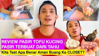 REVIEW PASIR KUCING PASIR TOFU | Pasir Gumpal kucing bisa buang ke closet - Pasir Tofu Soya Forcats