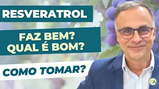 Resveratrol é bom? Como tomar? Vale a pena?