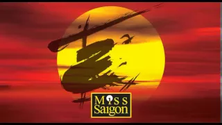 14. I Still Believe - Miss Saigon Original West End Cast