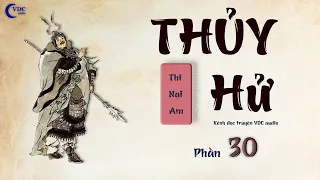 THỦY HỬ - PHẦN 30 - KÊNH ĐỌC TRUYỆN VDC AUDIO