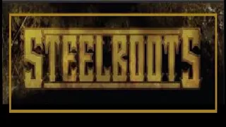 Steel Boots - Sueños de Libertad