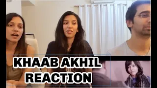 KHAAB || AKHIL || PARMISH VERMA || Reaction Video || 4AM Reactions