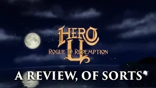 Hero-U: Rogue to Redemption - A Review, Of Sorts