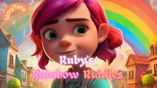 Magical Stories for Kids|Ruby's Rainbow Riddles|Kid Venture World