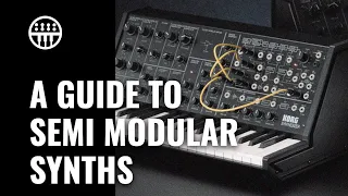 A Guide To Semi Modular Synthesizers | Thomann