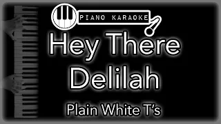 Hey There Delilah - Plain White T's - Piano Karaoke Instrumental