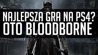 Mroczna i piekielnia klimatyczna - ruszamy w świat Bloodborne