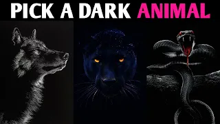 WHAT DARK ANIMAL ARE YOU? BLACK WOLF,  PANTHER or RATSNAKE? Magic Quiz - Pick One Personality Test