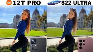 Xiaomi 12T Pro Vs Samsung Galaxy S22 Ultra I Camera Test