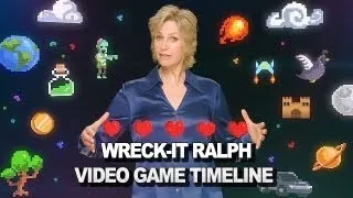 Wreck-It Ralph - Jane Lynch Video Game Timeline