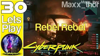 30 | Cyberpunk 2077 | Rebel! Rebel! | CORPO 100% Completion Run (Full Game)