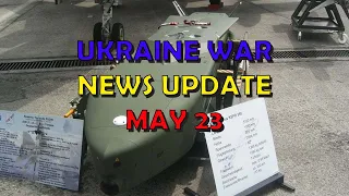 Ukraine War Update NEWS (20230523): Overnight & Other News
