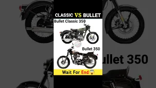 Classic 350 Vs Bullet 350 😳