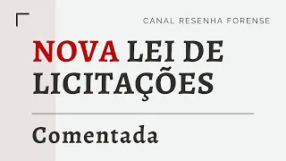 Nova Lei de Licitações comentada - divulgação do edital de licitação (arts. 53 e 54)