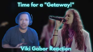 Viki Gabor Reaction | Getaway (Live)