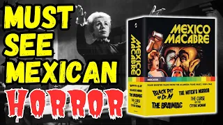 INCREDIBLE MEXICAN HORROR FILMS | Mexico Macabre Blu-ray Boxset Review | Indicator