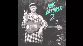 Mac DeMarco // "Freaking Out The Neighborhood"
