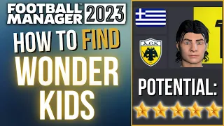 EVERYTHING You'll NEED to FIND the BEST WONDERKIDS (Works For FM24)