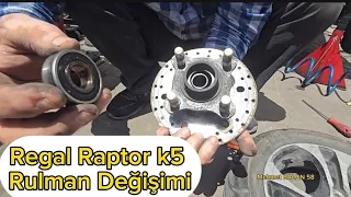 Regal Raptor K5 rulman değişimi