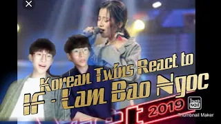 Korean twins first react to 'Lâm Bảo Ngọc' 'IF' Vietnam!! (Vpop reaction)