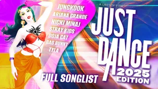 JUST DANCE 2025 FULL SONGLIST | [FANMADE]