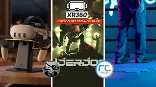 XR360 N°137 : l'actualités VR de la semaine, nouvelle Sangle Kiwi Design - Jeux Actu VR