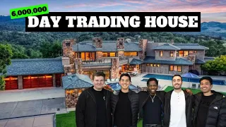 6,000,000 Million Dollar Day Trading Team House!