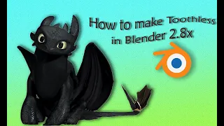 How i managed to create Toothless (Nightfury) in blender 2.8x for the very first time