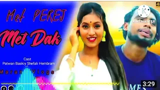 met parec metdak || new santhali dj song 2022