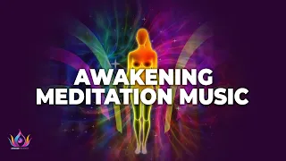 Awakening Meditation Music: Aural Sound Healing | Attract Positivity | Magnetize Your Energy Field