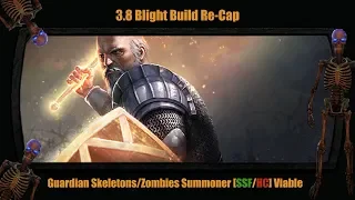 [3.8 Blight] Build Re-cap Guardian Skeletons / Zombies Summoner [SSF/HC]