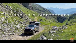 Albanien & Montenegro 4x4 Offroad-Trip