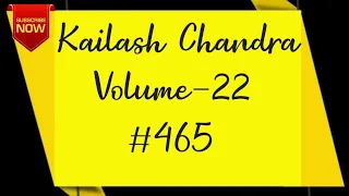 Kailash Chandra Vol-22 | Passage 465| Speed 100 Wpm | 840 Words