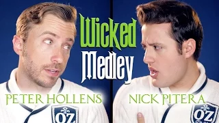 Wicked Medley - Peter Hollens & Nick Pitera