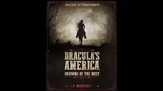 Review - Dracula's America: Shadows of the West by Osprey Games