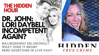 Hidden Hour - LORI VALLOW DAYBELL INCOMPETENT AGAIN?? #LoriVallow #LoriDaybell