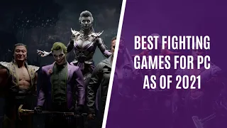 11 Best PC Fighting Games As of 2021