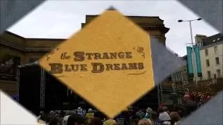 The Strange Blue Dreams, Southern Fried - 2016