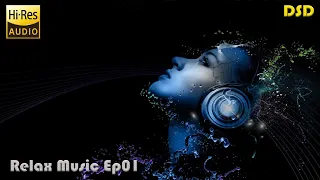 Hi-res Audiophile Music for High end test demo Meditation - Relax Music Ep01