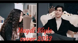 GULKHUMOR & ILYOS - Haydi Söyle - COVER-2023