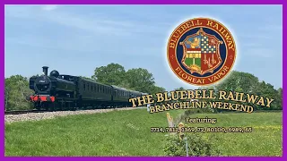 Bluebell Railway - Branchline Weekend 2024