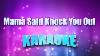 L.L. Cool J. - Mama Said Knock You Out (Karaoke & Lyrics)