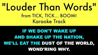 "Louder Than Words" from tick, tick... BOOM! - Karaoke Track with Lyrics on Screen