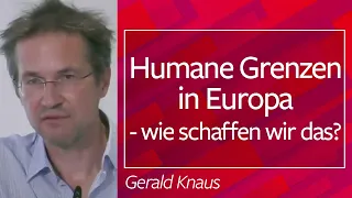 Humane Grenzen in #Europa - wie schaffen wir das? - Gerald Knaus, 27.09.21