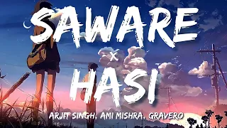 Saware X Hasi LOFI MASHUP (Lyrics) - Arijit Singh, Ami Mishra, Gravero | Musical ImperiaL