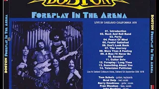 Boston Live September 20 1978 Oakland Alameda Coliseum (Foreplay at the Arena)