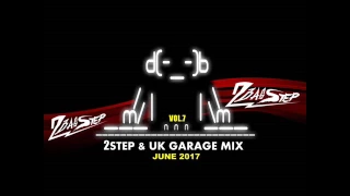 2Basstep @ 2Step & UK Garage Mix Vol.7 (June 2017)